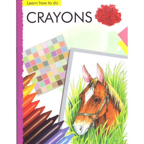 Learn How To Do - Crayons - How To Colour A Picture Using Crayons