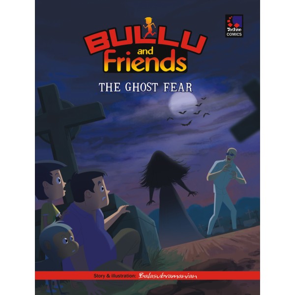 Bullu And Friends - The Ghost Fear