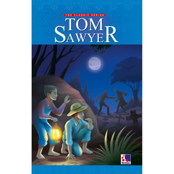 Tom Sawyer - The Classic Series